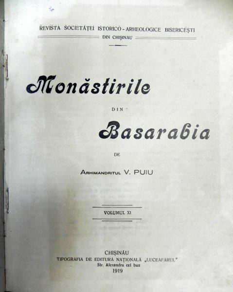 MONASTIRILE DIN BASARABIA - V.PUIU