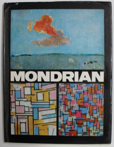 MONDRIAN par  VICTOR IERONIM STOICHITA , 1976, TEXT IN LIMBA FRANCEZA