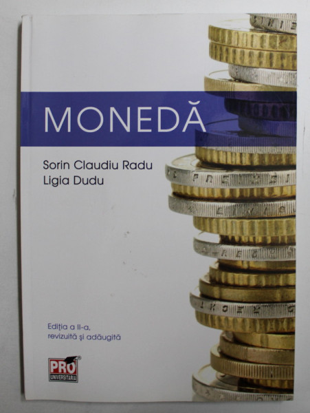 MONEDA de SORIN CLAUDIU RADU si LIGIA DUDU , 2016