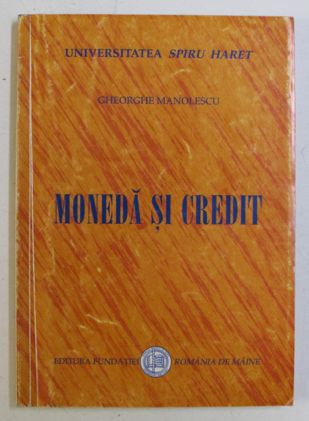 MONEDA SI CREDIT de GHEORGHE MANOLESCU , 2003