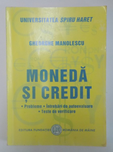 MONEDA SI CREDIT de GHEORGHE MANOLESCU , 2008