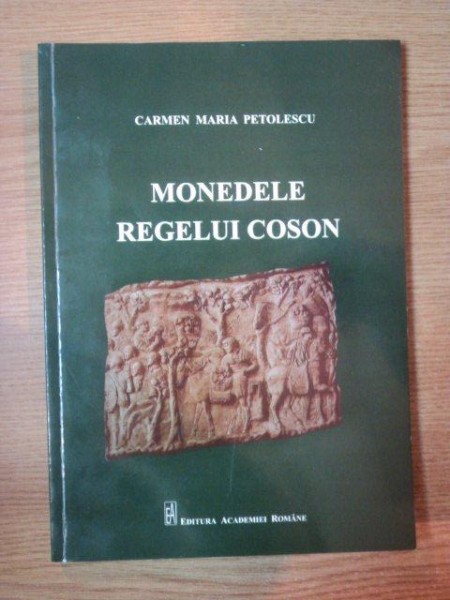 MONEDELE REGELUI COSON de CARMEN MARIA PETOLESCU , 2011
