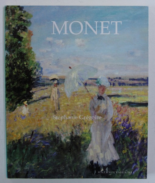 MONET par STEPHANIE GREGOIRE , 1994