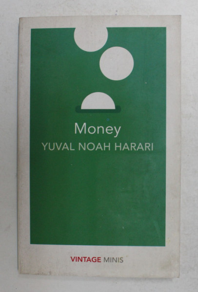 MONEY by YUVAL NOAH HARARI , 2015