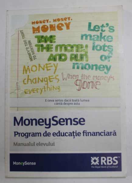 MONEYSENSE - PROGRAM DE EDUCATIE FINANCIARA , MANUALUL ELEVULUI , ANII '2000