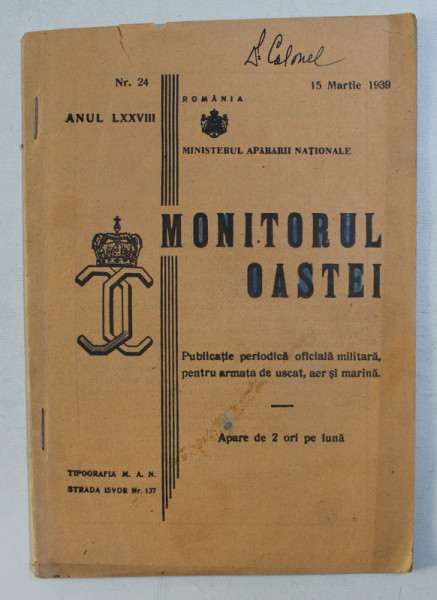 MONITORUL OASTEI . PUBLICATIE PERIODICA OFICIALA MILITARA , PENTRU ARMATA DE USCAT , AER SI MARINA , ANUL LXXVIII NR. 24 15 MARTIE , 1939