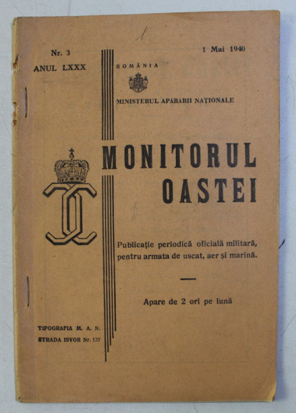 MONITORUL OASTEI - PUBLICATIE PERIODICA OFICIALA MILITARA , PENTRU ARMATA DE USCAT , AER SI MARINA , ANUL LXXX , NR . 3 , 1 MAI , 1940