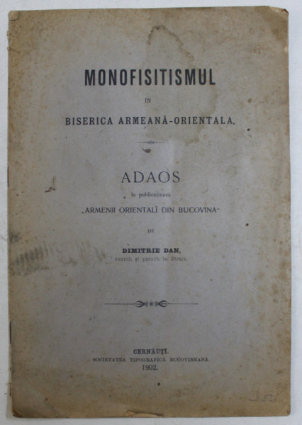 MONOFISITISMUL IN BISERICA ARMEANA  - ORIENTALA de DIMITRIE DAN , 1902