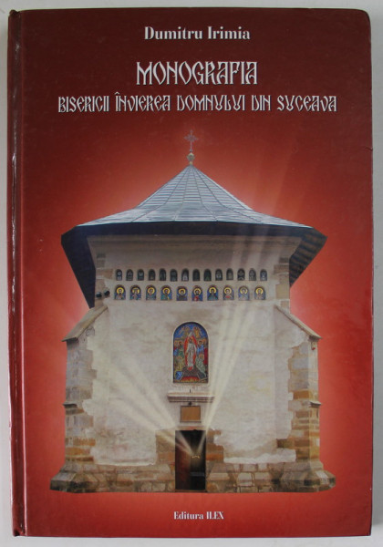 MONOGRAFIA  BISERICII INVIEREA DOMNULUI DIN SUCEAVA de DUMITRU IRIMIA , 2008 , MICI DESENE CU CREION