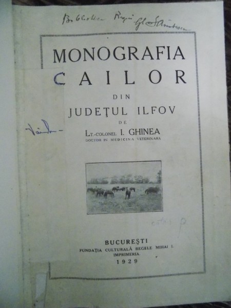 MONOGRAFIA CAILOR DIN JUDETUL ILFOV de I. GHINEA, BUC. 1929