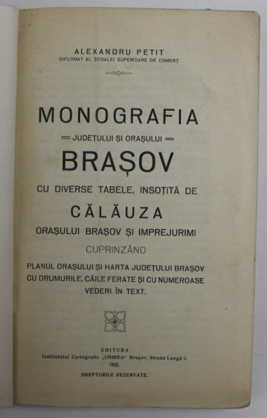 MONOGRAFIA JUDETULUI SI ORASULUI BRASOV INSOTITA DE CALAUZA ORASULUI BRASOV SI IMPREJURIMI (1922)