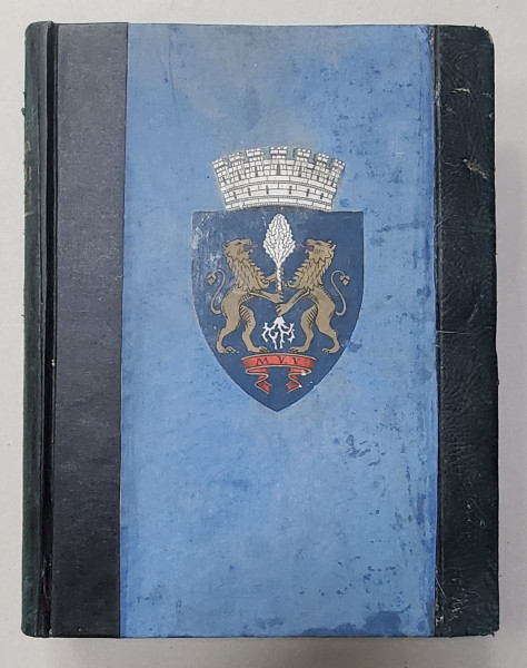 MONOGRAFIA ORASULUI PLOIESTI de MIHAIL SEVASTOS (1938)