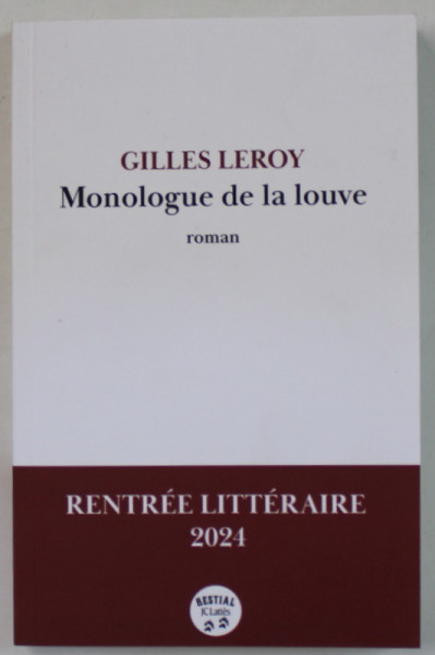 MONOLOGUE DE LA LOUVRE par GILLES LEROY , roman , 2024