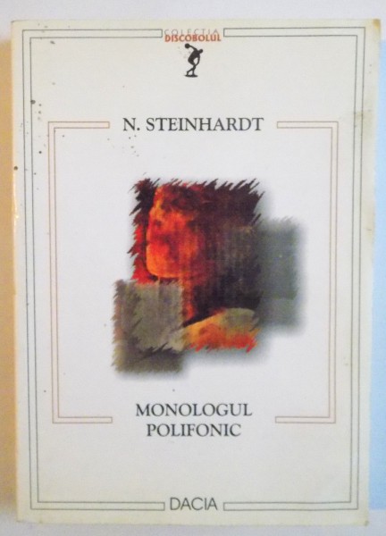 MONOLOGUL POLIFONIC, EDITIA A II-A de N. STEINHARDT, 2002