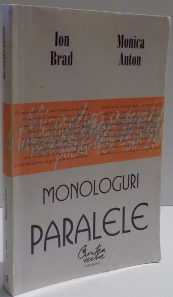 MONOLOGURI PARALELE de ION BRAD , MONICA ANTON , 1999
