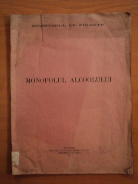 MONOPOLUL ALCOOLULUI, BUC. 1931