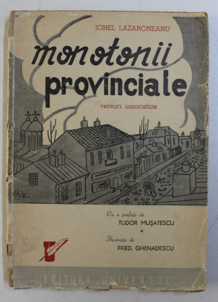 MONOTONII PROVINCIALE. VERSURI UMORISTICE de IONEL LAZARONEANU