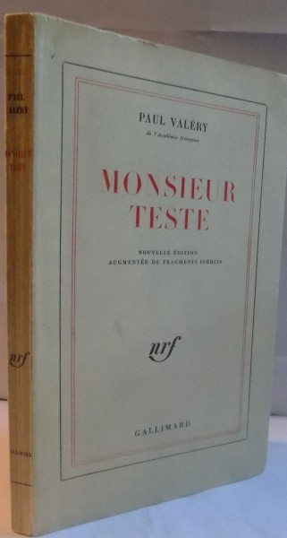 MONSIEUR TESTE, NOUVELLE EDITION, AUGMENTEE DE FRAGMENTS INEDITS, 1969