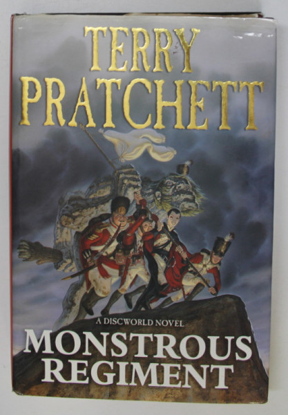 MONSTROUS REGIMENT by TERRY PRATCHETT , A DISCWORLD NOVEL , 2003