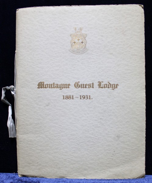 MONTAGUE GUEST LODGE No. 1900, HISTORICAL SKETCH 1881 - 1931 - 1931