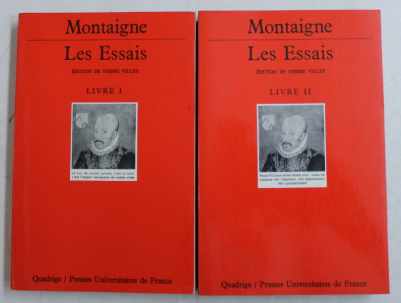 MONTAIGNE  - LES ESSAIS , edition de PIERRE VILLEY , LIVRES . I - II , 1992