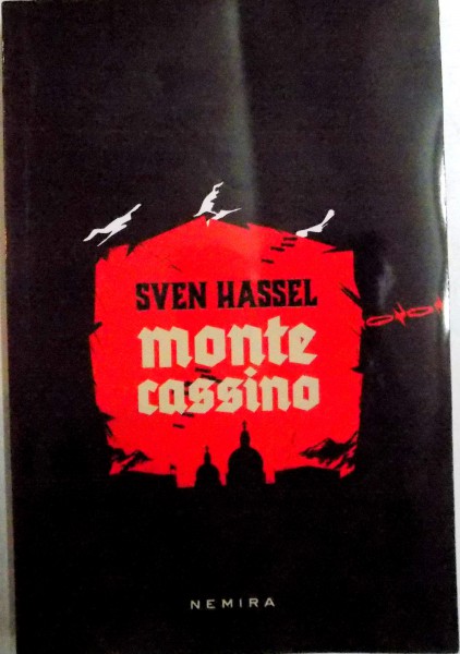 MONTE CASSINO de SVEN HASSEL , EDITIA A IV-A , 2014