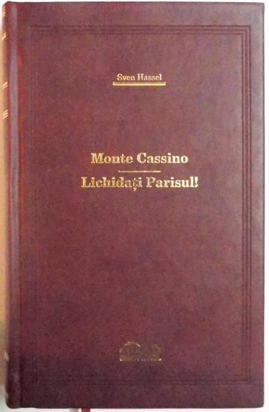 MONTE CASSINO / LICHIDATI PARISUL de SVEN HASSEL , 2008