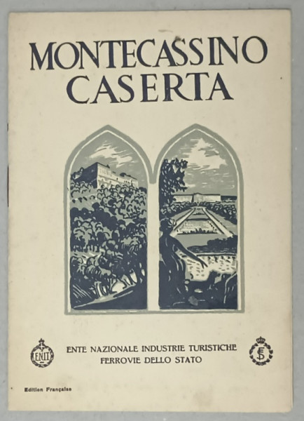 MONTECASSINO , CASERTA , PLIANT DE PREZENTARE IN LIMBA FRANCEZA , PERIOADA INTERBELICA