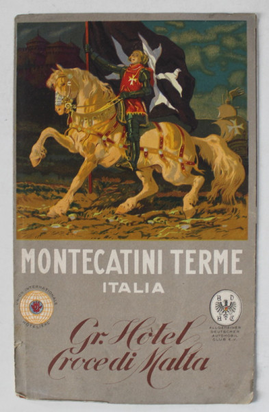 MONTECATINI TERME , ITALIA , GR. HOTEL CROCEDI MALTA , PLIANT TURISTIC CU TEXT IN LIMBA ITALIANA , 1937