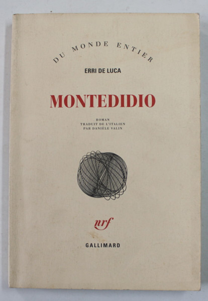 MONTEDIDIO par ERRI DE LUCA , 2002