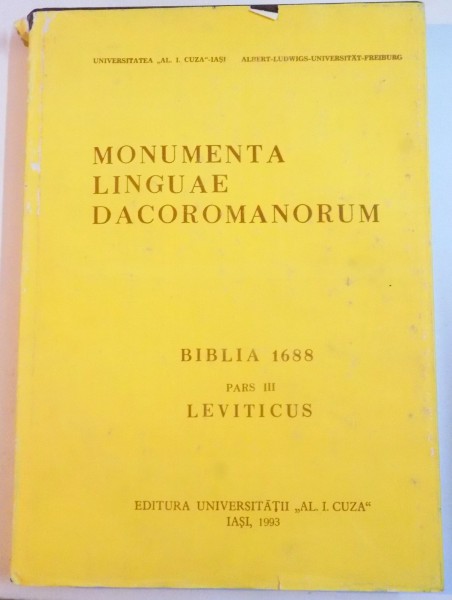MONUMENTA LINGUAE DACOROMANORUM , BIBLIA 1688 , PARIS III , LEVITICUS , 1993