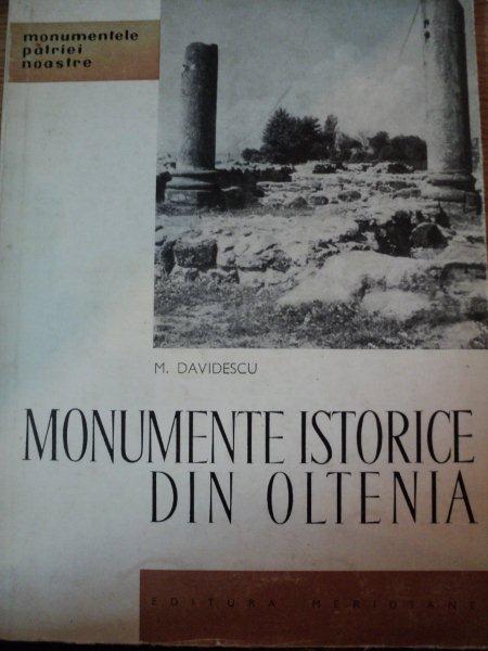 MONUMENTE ISTORICE DIN OLTENIA-M.DAVIDESCU,BUC.1964