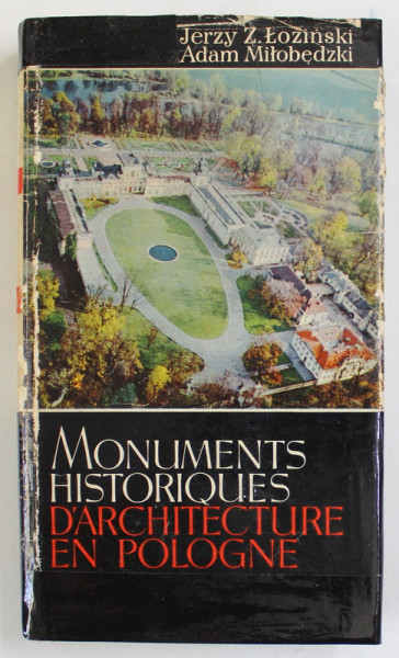 MONUMETS HISTORIQUES D 'ARCHITECTURE EN POLOGNE par JERZY Z. LOZINSKI et ADAM MILOBEDZKI , 1967