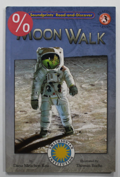 MOON WALK by DANA MEACHEN RAU , illustrated by THOMAS BUCHS , 2003