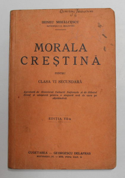 MORALA CRESTINA - PENTRU CLASA VI SECUNDARA de IRINEU MIHALCESCU , 1942