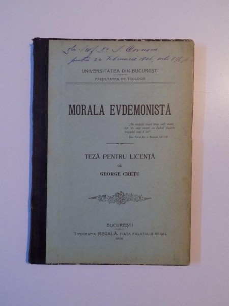 MORALA EVDEMONISTA. TEZA PENTRU LICENTA de GEORGE CRETU  1906