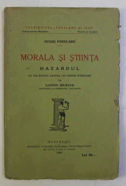 MORALA SI STIINTA - HAZARDUL de HENRI POINCARE , 1924