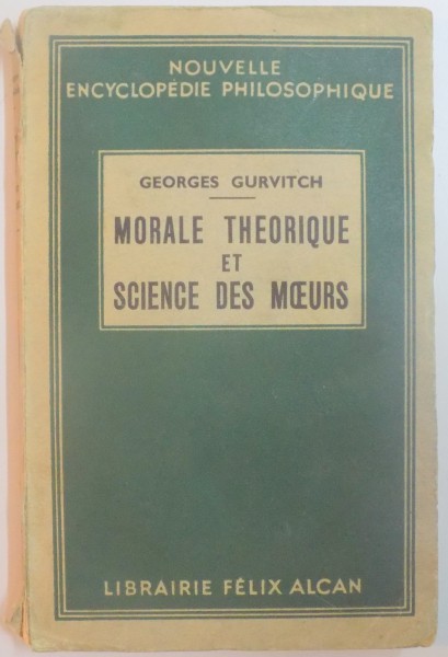 MORALE THEORIQUE ET SCIENE DES MOEURS de GEORGES GURVITCH