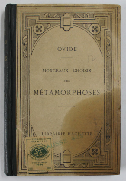 MORCEAUX CHOISIS DES METAMORPHOSES de OVIDE * COPERTA FATA PREZINTA PETE