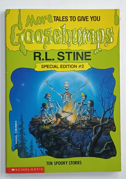 MORE GOOSEBUMPS , TALES TO GIVE YOU by R.L. STINE , SPECILA EDITION 2 , TEN SPOOKY STORIES , 1996