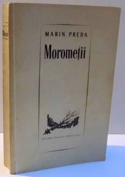 MOROMETII de MARIN PREDA , DEDICATIE * , 1964