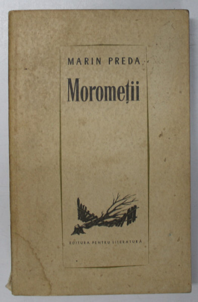 MOROMETII , EDITIA A VII - A de MARIN PREDA , 1964