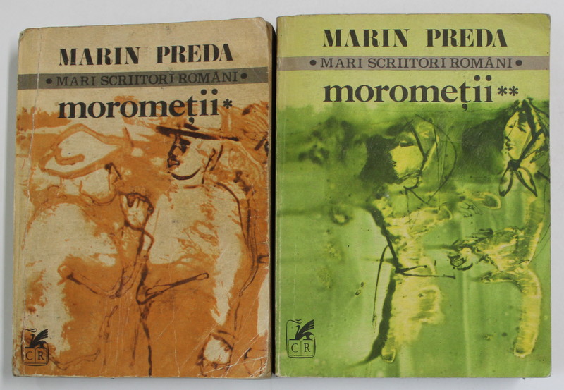 MOROMETII VOL. I - II de MARIN PREDA , 1981