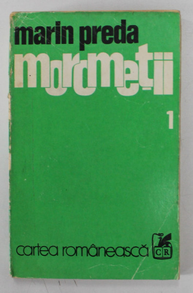 MOROMETII , VOLUMUL I de MARIN PREDA , 1977 *MINIMA UZURA