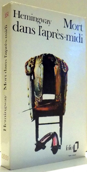 MORT DANS L`APRES-MIDI par ERNEST HEMINGWAY , 1981