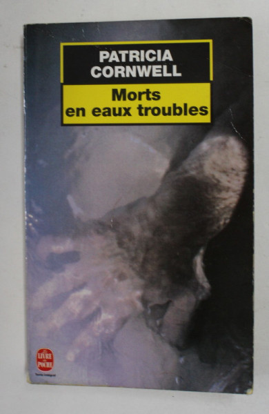 MORTS EN EAUX TROUBLES par PATRICIA CORNWELL , 1997