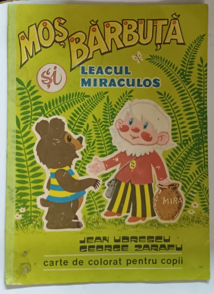 MOS BARBUTA SI LEACUL MISTERIOS de JEAN UDRESCU si GEORGE ZARAFU , CARTE DE COLORAT PENTRU COPII , 1990 * COTOR RESTAURAT