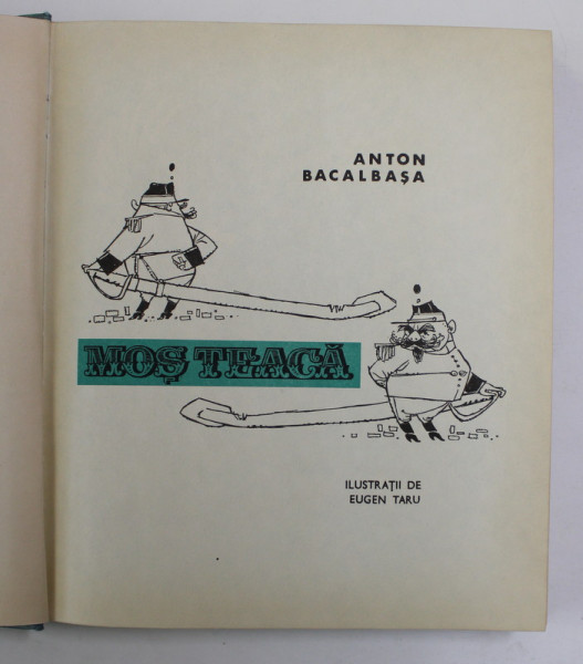 MOS TEACA de ANTON BACALBASA , ILUSTRATII de EUGEN TARU , 1968