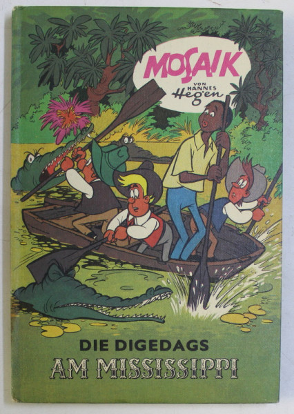MOSAIK VON HANNES HEGEN , DIE DIGEDAGS AM MISSISSIPPI , 1979