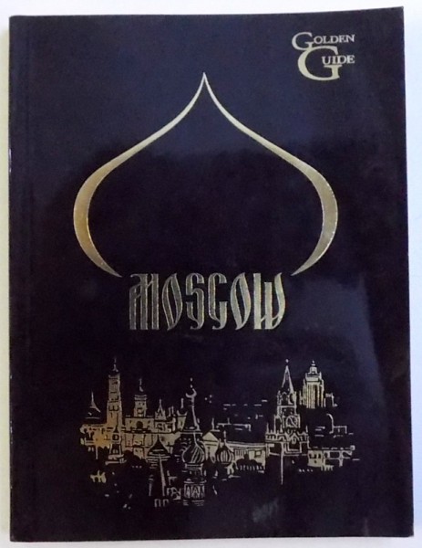 MOSCOW  - GOLDEN GUIDE by TATYANA GAVRILOVA , 1998